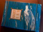 Oosterwijk, Bram - Smit 150 - Anderhalve eeuw maritieme dienstverlening 1842-1992