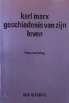Franz Mehring - Karl Marx, geschiedenis van zijn leven
