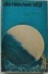 Sleutelaar, H. / Vaandrager, Cornelis Bastiaan / Armando e.a. - De nieuwe stijl, werk van de internationale avant-garde, deel 2