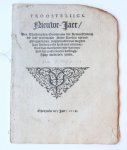 [Poppius, Eduard] - Pamphlet. Troosteliick nieuwe-jaer, den christelijcken gemeynten der remonstranten die inde vereenichde Neder-landen vervolghinghe lijden, toeghesonden van weghen hare herders ende leeraers, om voorstant van waerheydt ende van vryheyt der cons...