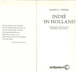 Visser, Hans G. Met Rob Nieuwenhuys - Indie in Holland ..  Schrijvers over Hun Rijk van Insulinde