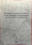  - Privilegie, censuur en indexen in de Zuidelijke Nederlanden tot aan het begin van de 18de eeuw (catalogus bij de gelijknamige tentoonstelling)