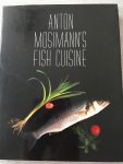 Anton Mosimann's - Anton Mosimann's fish cuisine