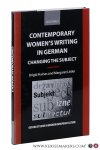Haines, Brigid & Margaret Littler [eds.]. - Contemporary women's writing in german : changing the subject.