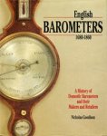 Goodison, Nicolas: - English Barometers 1680-1860. A history of domestic barometers and their makers and retailers.