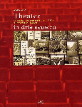 Luyckx, Jacques - Theater in drie eeuwen.  Geschiedenis van de Vereniging Sociëteit Casino, 's-Hertogenbosch, 1828-2003.