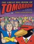 Tom Tomorrow 116216 - The Great Big Book of Tomorrow