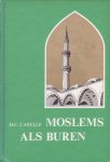 Capelle, M.C. - Moslems als buren