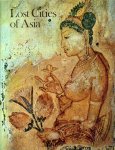 Swaan, Wim - Lost Cities of Asia: Ceylon, Burma, Cambodia.