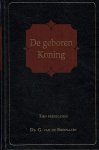 Ds. G. van de Breevaart - Breevaart, Ds. G. van de-De geboren Koning (nieuw)