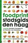 Janneke Vreugdenhil (red.), Francien van Westrenen (red.) - Foodprint Stadsgids Den Haag