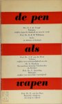  - De pen als wapen