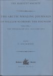 Jackson, C. Ian [ed.] - The Arctic Whaling Journals of William Scoresby the Younger. Volume I: The Voyages of 1811, 1812 and 1813.