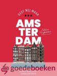 Krijgsman, Johan - Geef mij maar Amsterdam *nieuw* --- Ontmoetingen in het evangelisatiewerk