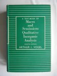 Vogel, Arthur I, - Textbook of Macro and semimicro qualitative inorganic analysis