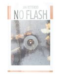 Jan Tetteroo - No Flash