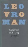 Vroman, Leo - Gedichten. 1946-1984.