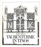 Heyne, Maren - Taubentürme in Tinos