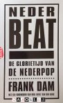 Frank Dam - Nederbeat. De glorietijd van De Nederpop