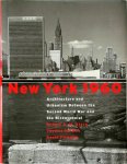 Robert A. M. Stern , Thomas Mellins 45116 - New York 1960: Architecture and Urbanism Between the Second World War and the Bicentennial Robert A. M. Stern , Thomas Mellins 45116 - New York 1960: Architecture and Urbanism Between the Second World War and the Bicentennial