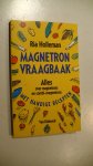 Holleman, Ria - Magnetron vraagbaak. Alles over magnetrons en combi-magnetrons