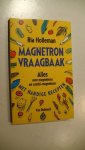 Holleman, Ria - Magnetron vraagbaak. Alles over magnetrons en combi-magnetrons