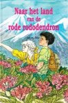 Pos, Mary - Naar het land van de rode rododendron