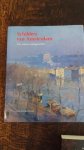 Denninger-Schreuder, C. - Schilders van Amsterdam / vier eeuwen stadsgezichten