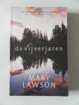 Lawson, Mary - De Vijverjaren