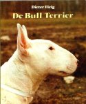  - BULL TERRIER, De - Dieter Fleig - uitgeverij Thieme
