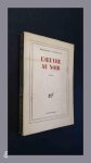 YOURCENAR, MARGUERITE - L'Oeuvre au noir