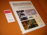 Schillewaert, Shanna (vertaling nl) - Documenten die de Wereld veranderden. Het Unesco-Erfgoed van boeken, handschriften, kaarten, partituren en beeldarchieven.
