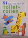 Fiona Hayes, nvt - boek 51 dingen te maken met toiletrollen