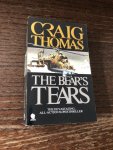 Craig Thomas - The bear’s tears