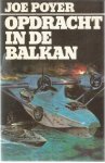 Poyer, Joe - Opdracht in de Balkan