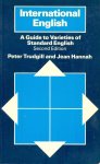 Trudgill, P. and Hannah, J. - International English, a Guide to Varieties of Standard English