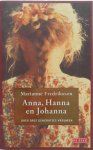 Fredriksson Marianne - Anna  Hanna en Johanna