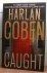 Coben, Harlan - CAUGHT
