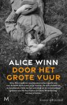 Alice Winn - (1) Door Het Grote Vuur