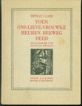 Claes, Ernest - Toen Ons-Lieve-Vrouwke heuren beeweg deed