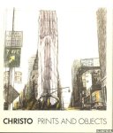 Schellmann, Jörg & Joséphine Benecke & Werner Spies - Christo Prints and Objects, 1963-1987: A Catalogue Raisonne