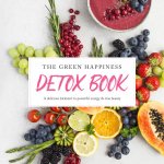 Tessa Moorman 150676, Merel Von Carlsburg 242241 - The green happiness detox book a delicious kickstart to powerful energy & true beauty