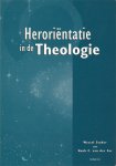 Stoker, Wessel & Sar, Henk C. van der - Heroriéntatie in de Theologie