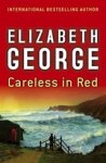 Elizabeth George - Careless in Red Elizabeth George - Careless in Red