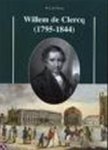 CLERCQ, W.A. de - Willem de Clercq 1795-1844