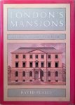 Pearce, David - London's Mansions: Private Palaces of the Nobility Pearce, David - London's Mansions: Private Palaces of the Nobility