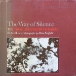 Basho Matsuo / Richard Lewis (edited by) / Helen Buttfield (photographs) - The Way of Silence; the prose and poetry of Basho