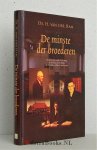 Ham, Ds. H. van der - De minste der broederen - (Uit het leven van ds. N. de Jong, ds. M. Baan, ds. P. Sneep, ds. F. Bakker en dhr. A. van Rossem)