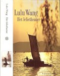 Wang Lulu [1960]...Zij doceerde Chinees aan de Hogeschool van Maastricht - Het lelietheater ..... De titel van haar indrukwekkende, vuistdikke debuutroman over de jeugd van een meisje Mao's Culturele Revolutie, heeft bij een groot publiek een verpletterende indruk gemaakt