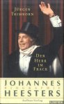Trimborn, Jürgen - Der Herr Im Frack: Johannes Heesters